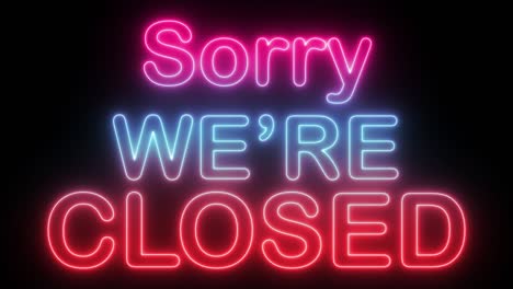 sorry we are closed - neon