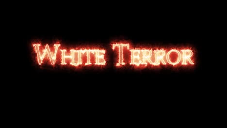 white terror written with fire. loop