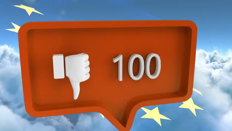 animation of speech bubble with numbers and unlike icon over clouds and flag of european union