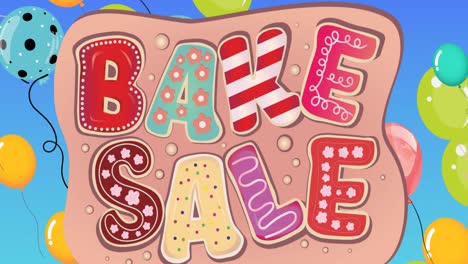 Animation-Von-Wörtern-„Bake-Sale“-In-Bunten-Zuckergussbuchstaben-Mit-Auf-Blau-Schwebenden-Luftballons