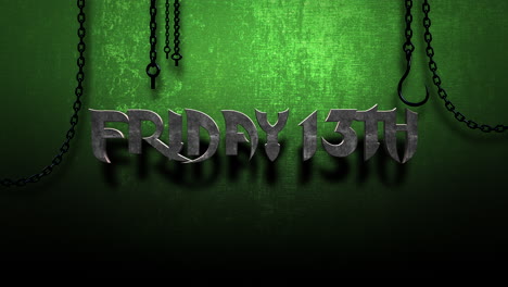 friday 13th with metal chain on dark green texture