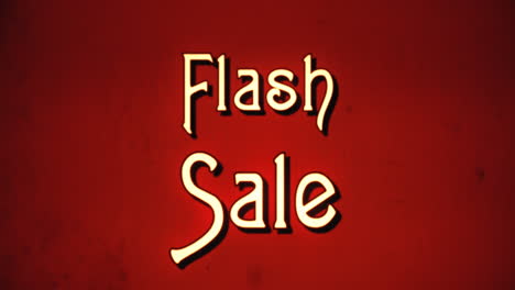 een sms-bericht, chique retro lettertype, 1970s beschadigde filmstijl, verschijnt met een letter vergroting animatie: flash sale