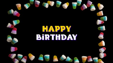 happy birthday text animation surrounded by colorful candy on black background