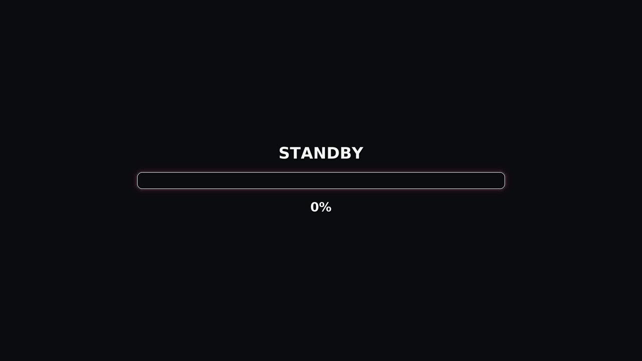 A progress bar animation displays a standby message with full completion. The bar is filled in pink color against a dark background, indicating readiness or waiting status