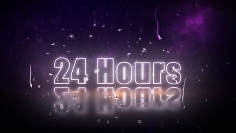 "24 hours" neon lights sign revealed through a storm with flickering lights