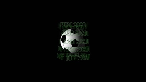 looping realistic animation of the spinning 3d soccer ball and green text euro 2020. 4k resolution including alpha channel. animation with alpha (transparent background) for easy use in your video.