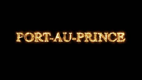 port-au-prince written with fire animation