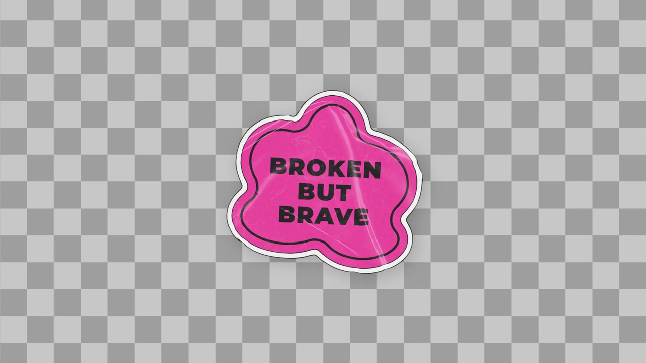Broken But Brave Sticker