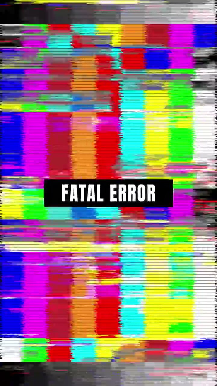 Digital Glitch Screen With Fatal Error Text Overlay