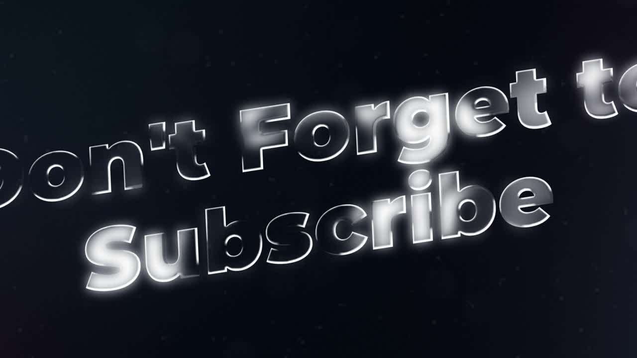 Don't Forget to Subscribe Text Animation