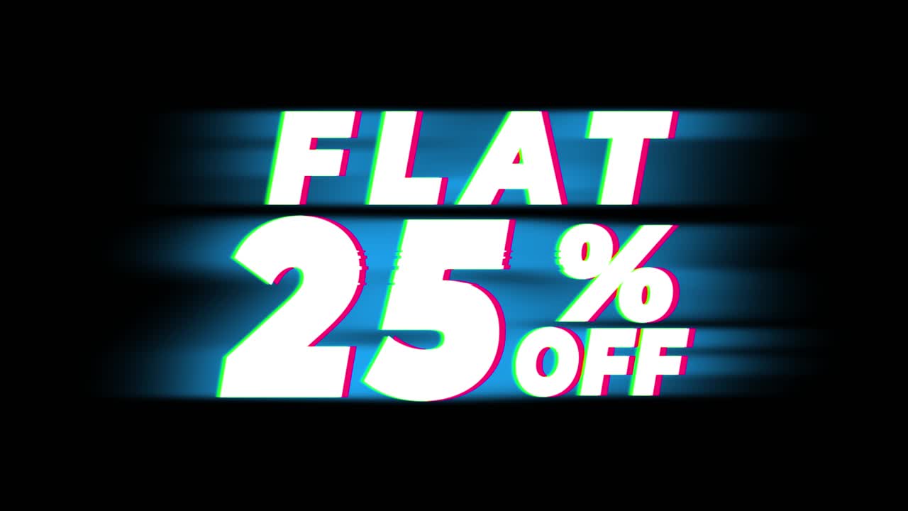 Flat 25% Off Promotion