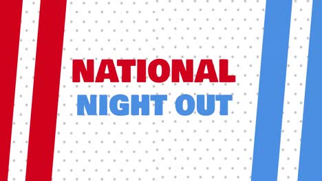 animation of national night out text over blue and red stripes on white background