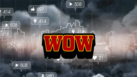 Animation of wow text and media icons over cityscape