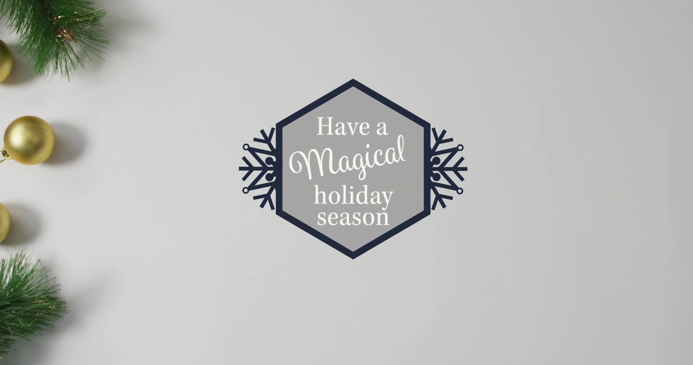 Animation of magical holiday season text over christmas decorations