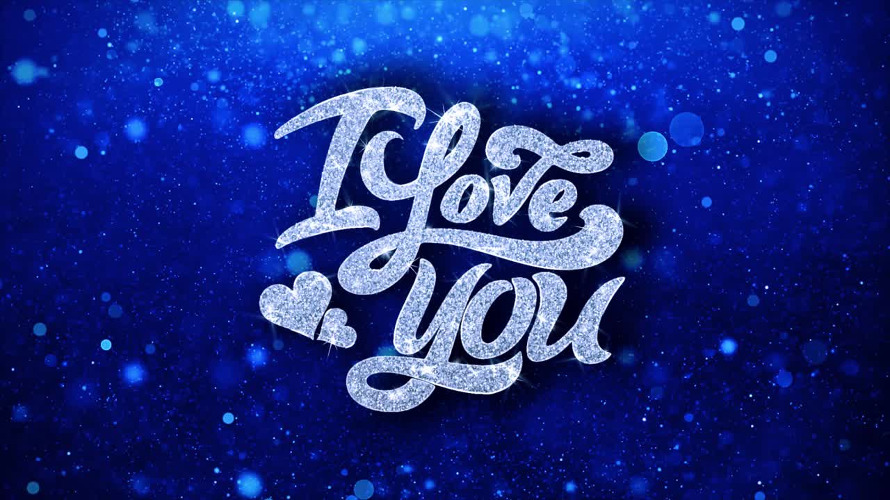 I Love You, Sparkling Text on Blue Background