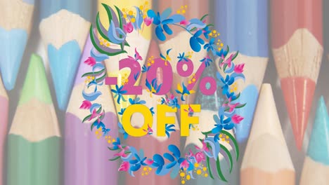 Animation-of-minus-20-percent-off-text-on-floral-pattern-with-colour-pencils-in-background