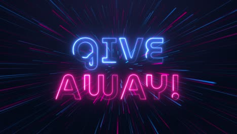 give away - neon text