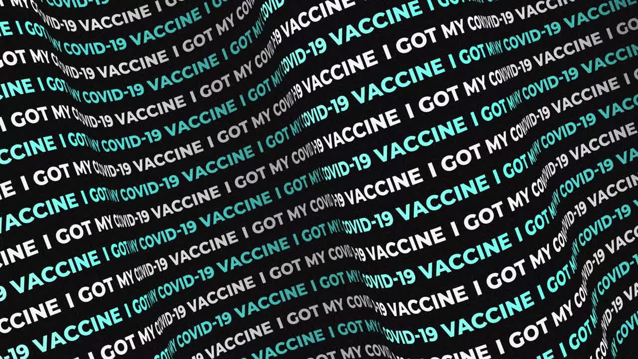 Covid-19 Coronavirus Vaccination. I got my covid-19 vaccine message. Animation calling for vaccination against coronavirus. Text animation intro for videos, presentations. Looped animation. 4k