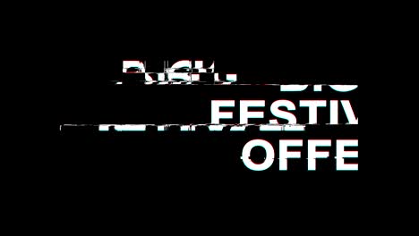 big festival offer glitch effect text digital tv distortion 4k loop animation