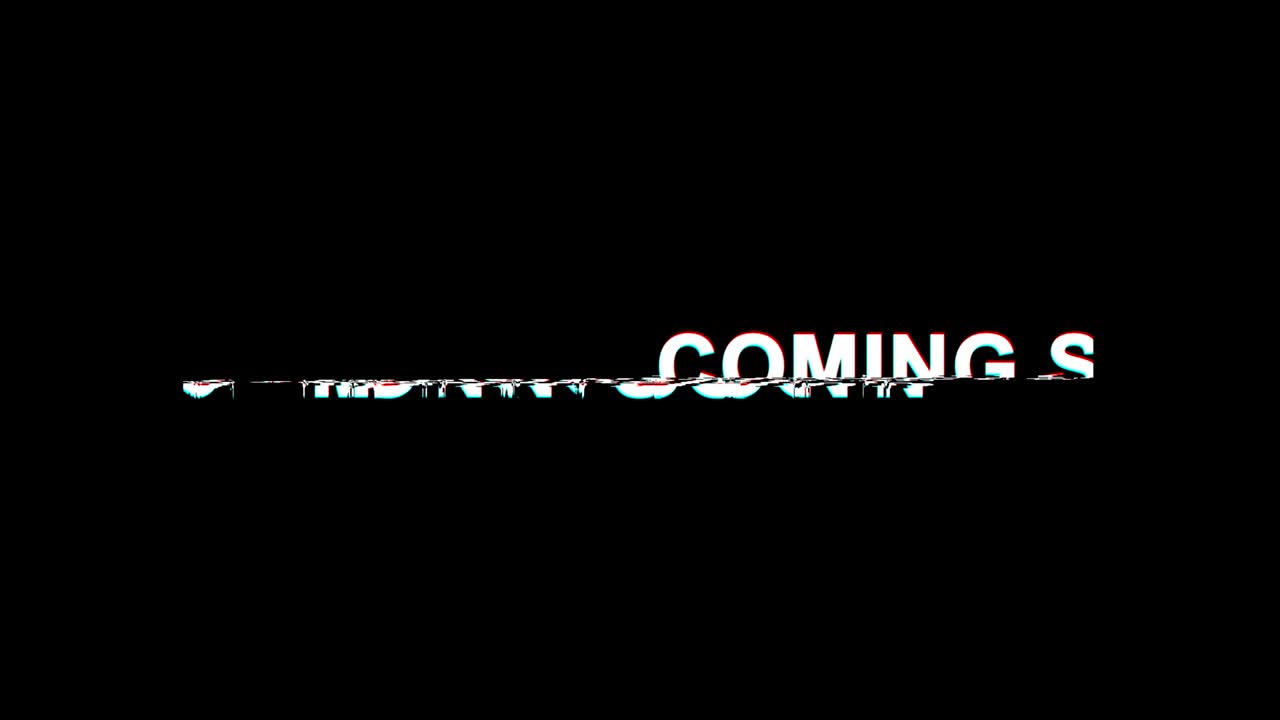 Coming Soon  Glitch Effect Text Digital TV Distortion 4K Loop Animation