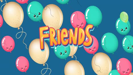 animation of friends text over colorful balloons on blue background