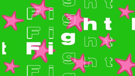 digital animation of fight text against multiple pink stars on green background