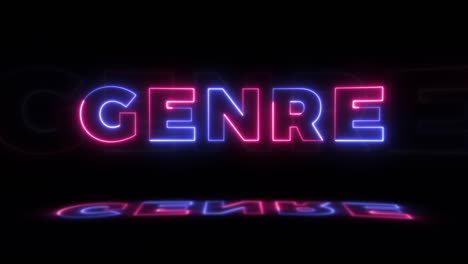 neon glowing word 'genre' on a black background with reflections on a floor. neon glow signs in seamless loop motion graphic