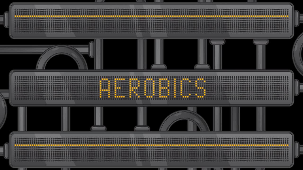 Aerobics text on a Digital Led Panel.