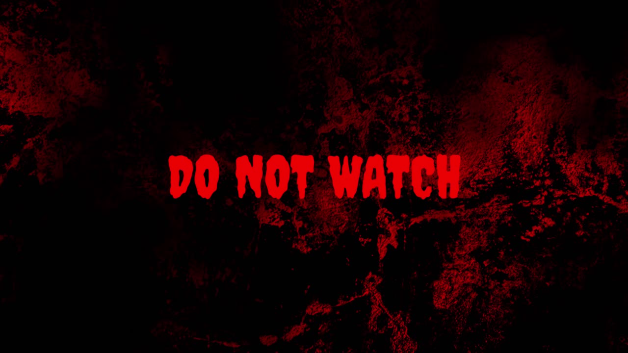 Do Not Watch Warning Text on Bloody Dark Background