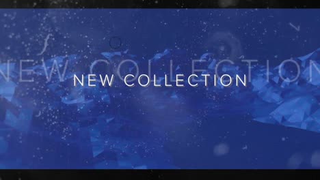 animation of new collection text in white, with glitches and circles, on blue background