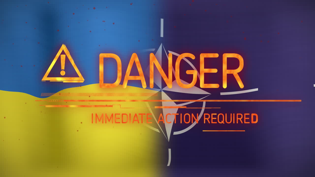 Animation of danger text over ukraine and nato flag