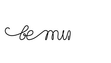 animated illustration. continuous one line script cursive text be mine. hand-drawn minimalist style. 4k video