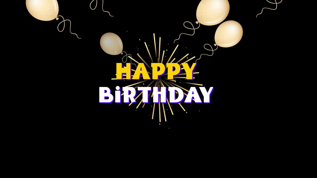 animación de texto de feliz cumpleaños sobre fuegos artificiales y globos en fondo negro.