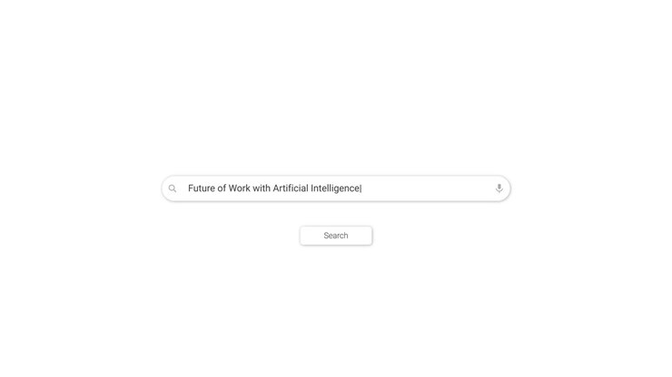 Typing 'Future of Work with Artificial Intelligence' into Search Bar