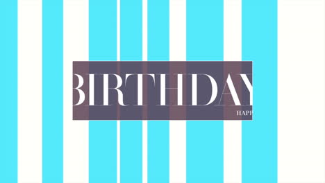 happy birthday card with blue and white striped background