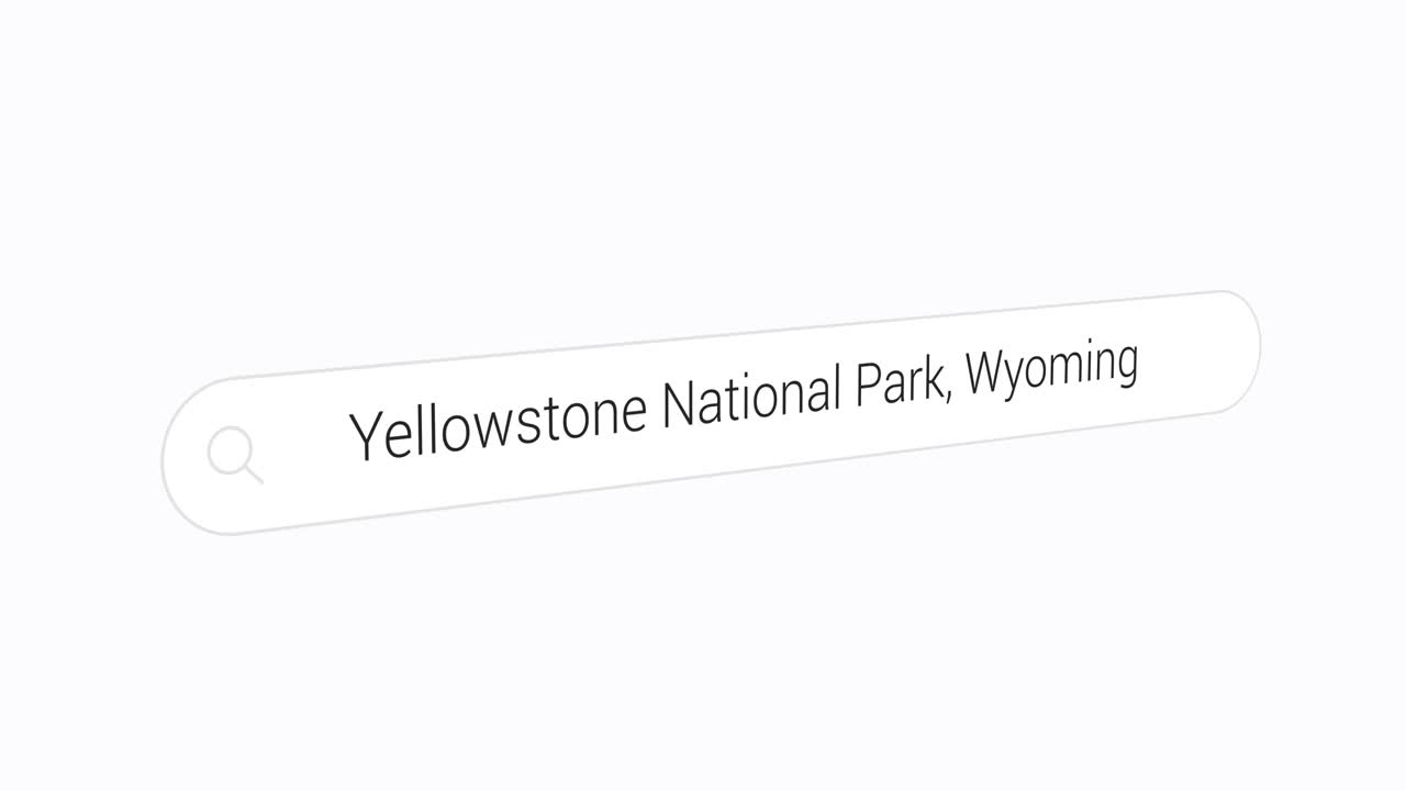 Typing Yellowstone National Park, Wyoming on the Search Engine