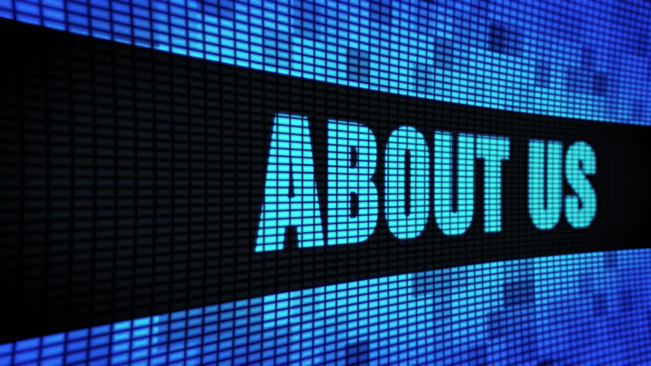 About Us on LED Screen