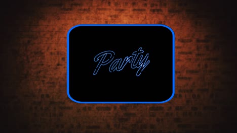 Animation-of-party-neon-text-in-frame-over-brick-wall