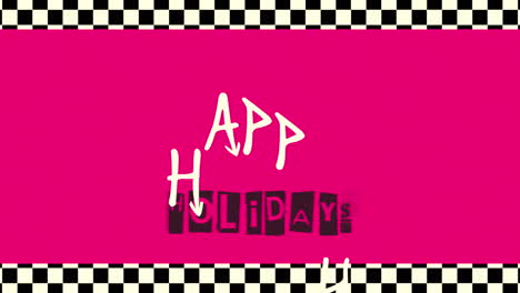 bold handwritten happy holidays over red and black checkerboard on vibrant pink background