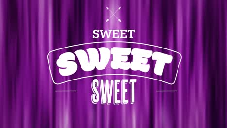 animation of sweet text on purple background