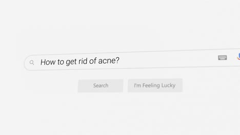 searching for how to get rid of acne? on internet browser