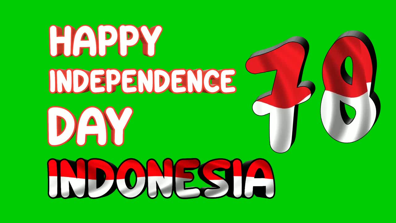 Testo animato: 'Buon Giorno dell'Indipendenza Indonesia 78 anni' in grafica animata a cartone animato con testo rosso e bianco su schermo verde