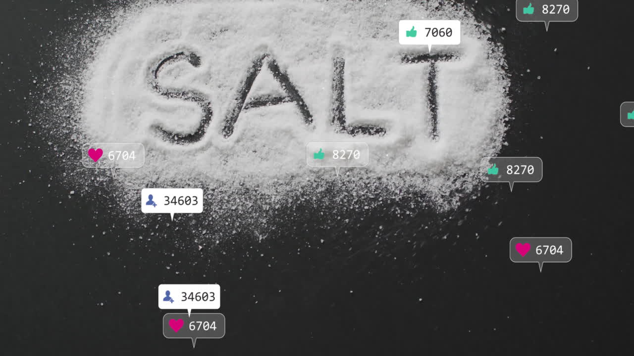 Word SALT written in salt with social media likes animation over it