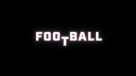 4k text reveal of the word "football" on a black background