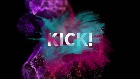 Animation-of-kick-text-in-white-over-purple-vapour-and-pink-and-blue-powder-explosion-on-black