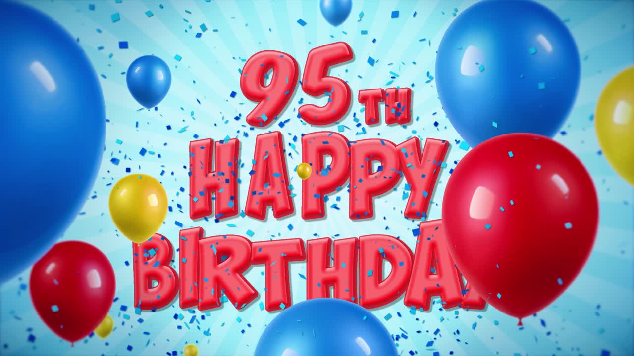 95th Birthday Celebration with Balloons and Confetti