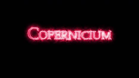 copernicium, chemical element, written with fire. loop