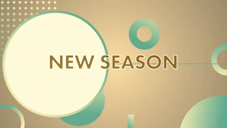 new season text animation over abstract geometric shapes on beige background
