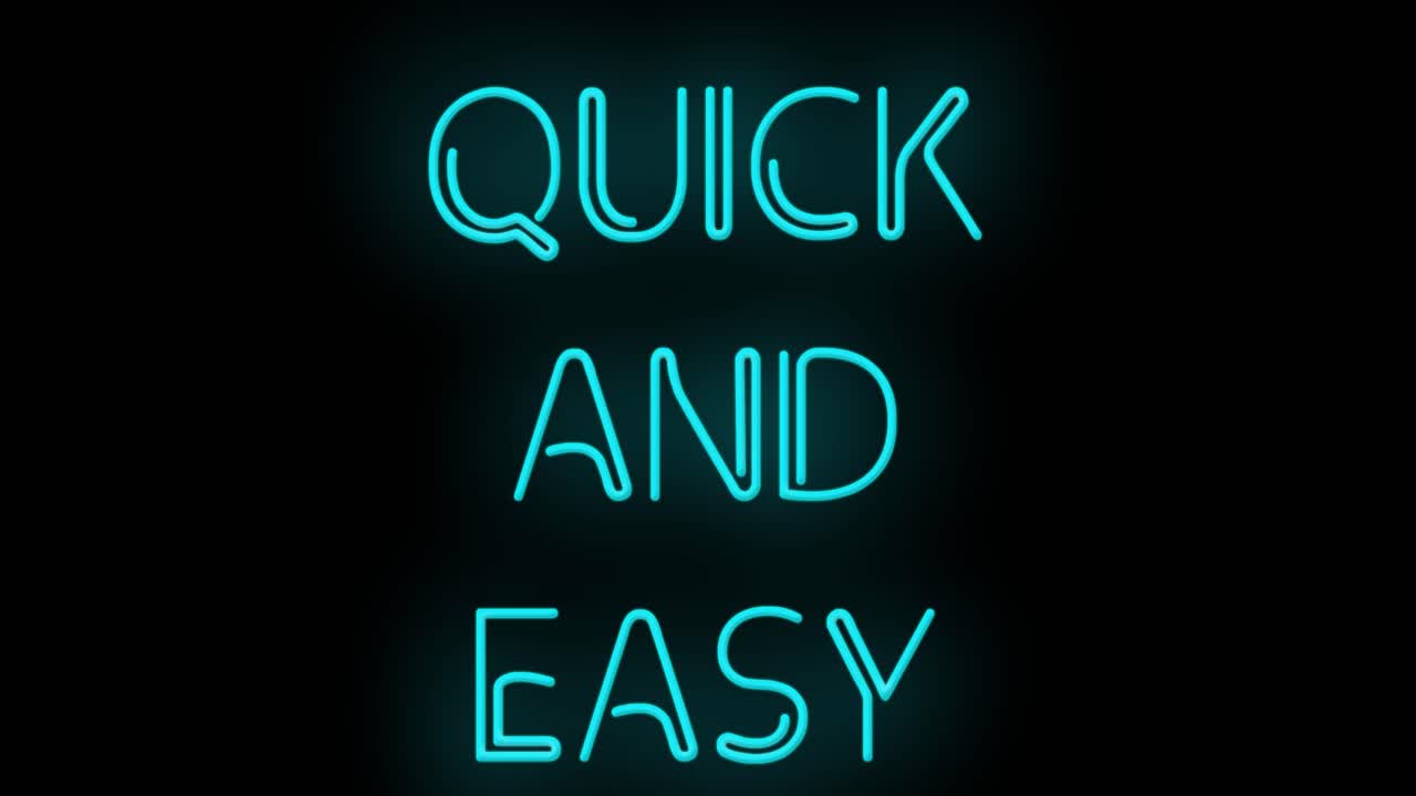 Flashing QUICK and EASY teal blue neon color sign on black background on and off with flicker