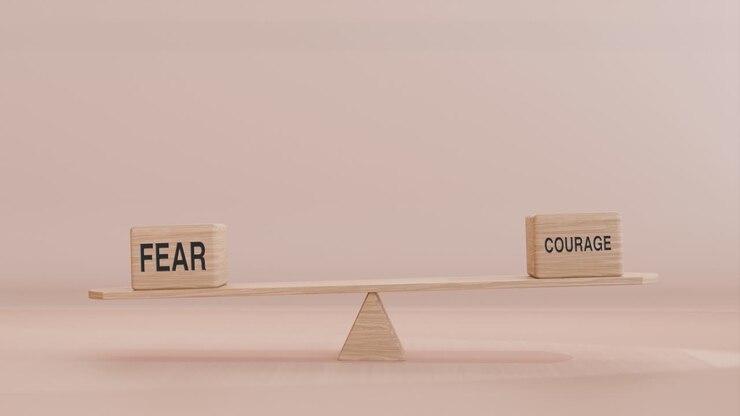 FEAR AND COURAGE BALANCING ON SEESAW